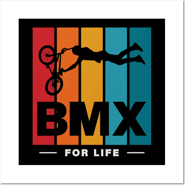 BMX for Life Wall Art by silly bike